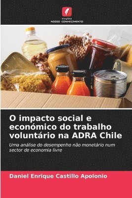 bokomslag O impacto social e econmico do trabalho voluntrio na ADRA Chile