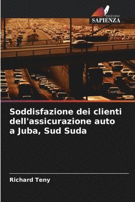 bokomslag Soddisfazione dei clienti dell'assicurazione auto a Juba, Sud Suda