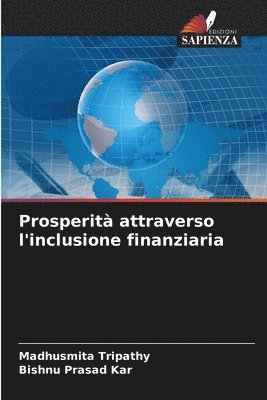 bokomslag Prosperità attraverso l'inclusione finanziaria