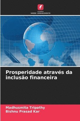 bokomslag Prosperidade atravs da incluso financeira