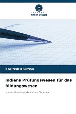 Indiens Prfungswesen fr das Bildungswesen 1