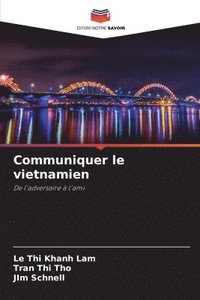 bokomslag Communiquer le vietnamien