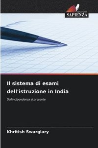 bokomslag Il sistema di esami dell'istruzione in India