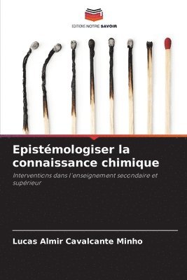 Epistmologiser la connaissance chimique 1