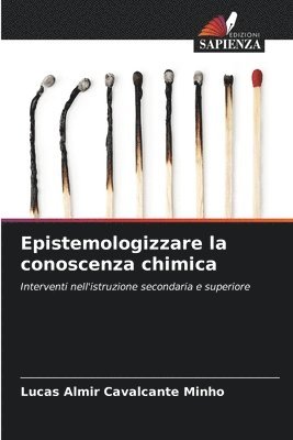 bokomslag Epistemologizzare la conoscenza chimica