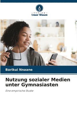 bokomslag Nutzung sozialer Medien unter Gymnasiasten