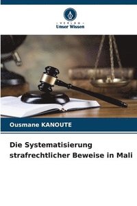 bokomslag Systematisierung strafrechtlicher Beweise in Mali