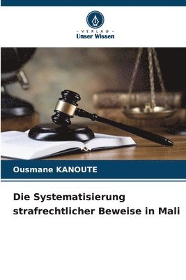 bokomslag Systematisierung strafrechtlicher Beweise in Mali