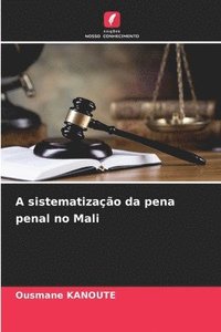 bokomslag A sistematização da pena penal no Mali