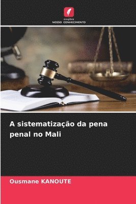 A sistematização da pena penal no Mali