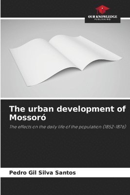 The urban development of Mossoró 1