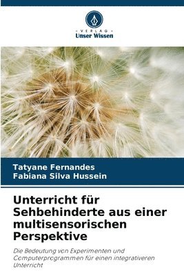 Unterricht für Sehbehinderte aus einer multisensorischen Perspektive 1