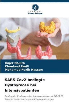 SARS-Cov2-bedingte Dysthyreose bei Intensivpatienten 1