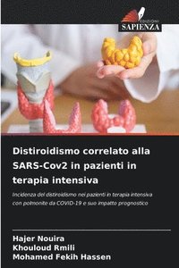 bokomslag Distiroidismo correlato alla SARS-Cov2 in pazienti in terapia intensiva