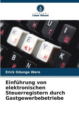 bokomslag Einfhrung von elektronischen Steuerregistern durch Gastgewerbebetriebe