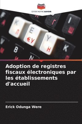 Adoption de registres fiscaux électroniques par les établissements d'accueil 1