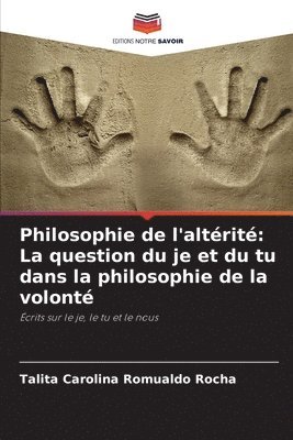 bokomslag Philosophie de l'altrit