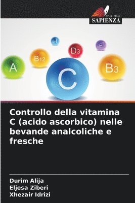 bokomslag Controllo della vitamina C (acido ascorbico) nelle bevande analcoliche e fresche