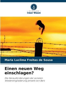 Einen neuen Weg einschlagen? 1