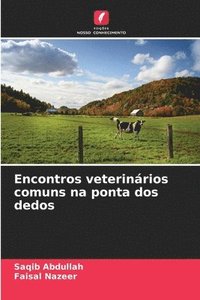 bokomslag Encontros veterinrios comuns na ponta dos dedos