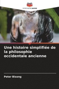 bokomslag histoire simplifiée de la philosophie occidentale ancienne