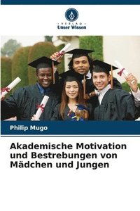 bokomslag Akademische Motivation und Bestrebungen von Mdchen und Jungen