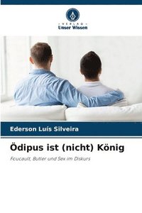 bokomslag Ödipus ist (nicht) König