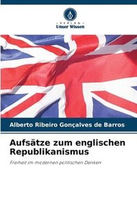 bokomslag Aufstze zum englischen Republikanismus