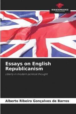 bokomslag Essays on English Republicanism