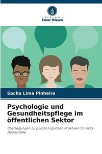 bokomslag Psychologie und Gesundheitspflege im öffentlichen Sektor