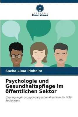Psychologie und Gesundheitspflege im öffentlichen Sektor