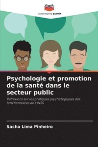 bokomslag Psychologie et promotion de la santé dans le secteur public