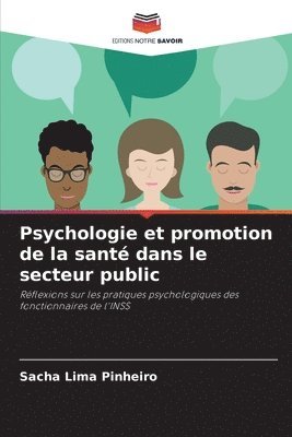Sacha Lima Pinheiro - Psychologie et promotion de la santé dans le secteur public, Häftad