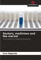 Doctors, medicines and the market 1