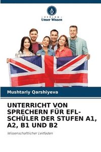 bokomslag Unterricht Von Sprechern Fr Efl-Schler Der Stufen A1, A2, B1 Und B2