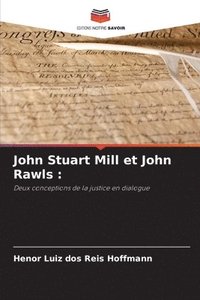 bokomslag John Stuart Mill et John Rawls