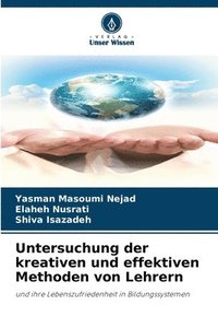 bokomslag Untersuchung der kreativen und effektiven Methoden von Lehrern