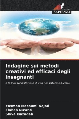 bokomslag Indagine sui metodi creativi ed efficaci degli insegnanti