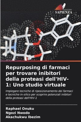 bokomslag Repurposing di farmaci per trovare inibitori della proteasi dell'HIV-1