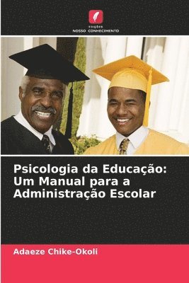 bokomslag Psicologia da Educação: Um Manual para a Administração Escolar