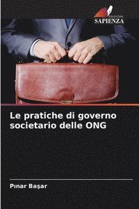 bokomslag Le pratiche di governo societario delle ONG