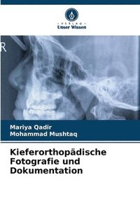 bokomslag Kieferorthopdische Fotografie und Dokumentation