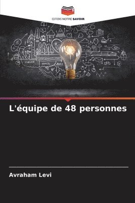 bokomslag L'équipe de 48 personnes