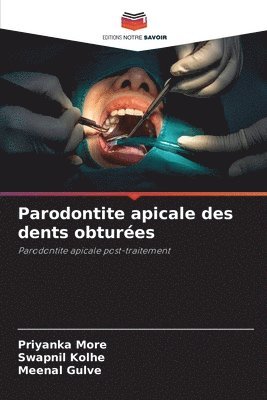 Parodontite apicale des dents obturées 1