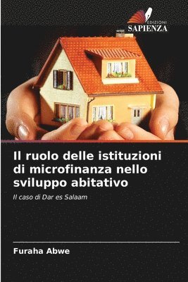 Il ruolo delle istituzioni di microfinanza nello sviluppo abitativo 1