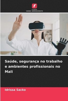 Sade, segurana no trabalho e ambientes profissionais no Mali 1