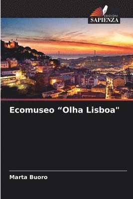 bokomslag Ecomuseo &quot;Olha Lisboa&quot;