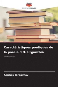 bokomslag Caractristiques potiques de la posie d'O. Urganzhia