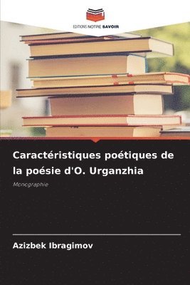 Caractéristiques poétiques de la poésie d'O. Urganzhia 1