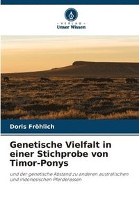 bokomslag Genetische Vielfalt in einer Stichprobe von Timor-Ponys